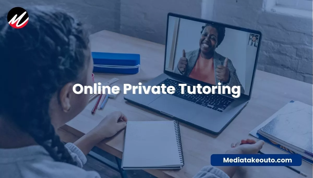 Why Online Private Tutoring Is Worth The Investment Mediatakeouto